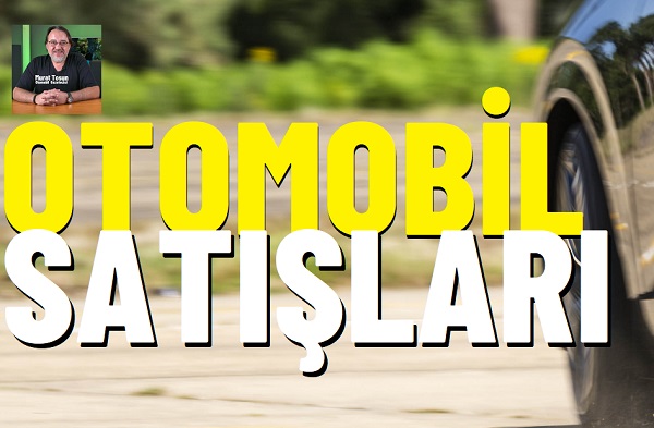 Otomobil 0 km 2026 Satışlar