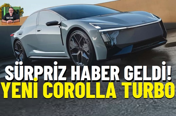 Yeni Toyota Corolla Sedan Turbo